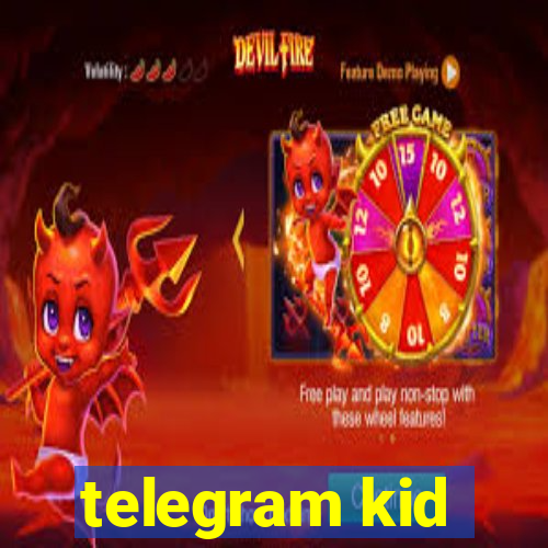 telegram kid